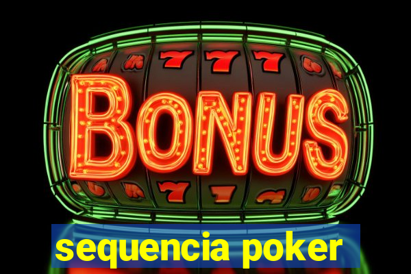 sequencia poker